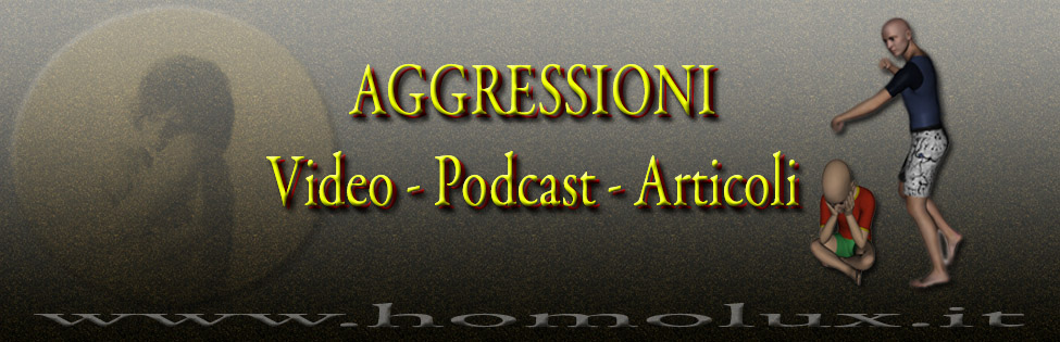 aggressioni video podcast e articoli